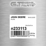N233113 Plate Fits John Deere (surplus Open Box). Fixed Price $108.83.