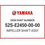 Yamaha Oem Part 52s-e2450-00-00 Impeller Shaft Assy New. Fixed Price $14.50.