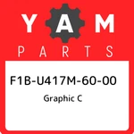 F1b-u417m-60-00 Yamaha Graphic C F1bu417m6000, New Genuine Oem Part. Fixed Price $44.53.