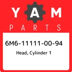 6m6-11111-00-94 Yamaha Head, Cylinder 1 6m6111110094, New Genuine Oem Part. Fixed Price $310.16.