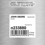 N233880 Plate Fits John Deere (surplus Open Box). Fixed Price $163.21.