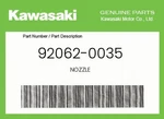 Kawasaki Genuine Nozzle - 92062-0035. Fixed Price $20.31.