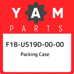 F1b-u519d-00-00 Yamaha Packing Case F1bu519d0000, New Genuine Oem Part. Fixed Price $40.34.
