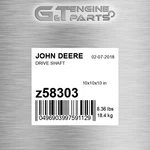 Z58303 Drive Shaft Fits John Deere (surplus Open Box). Fixed Price $511.34.