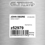 Z52979 Drive Shaft Fits John Deere (surplus Open Box). Fixed Price $589.04.